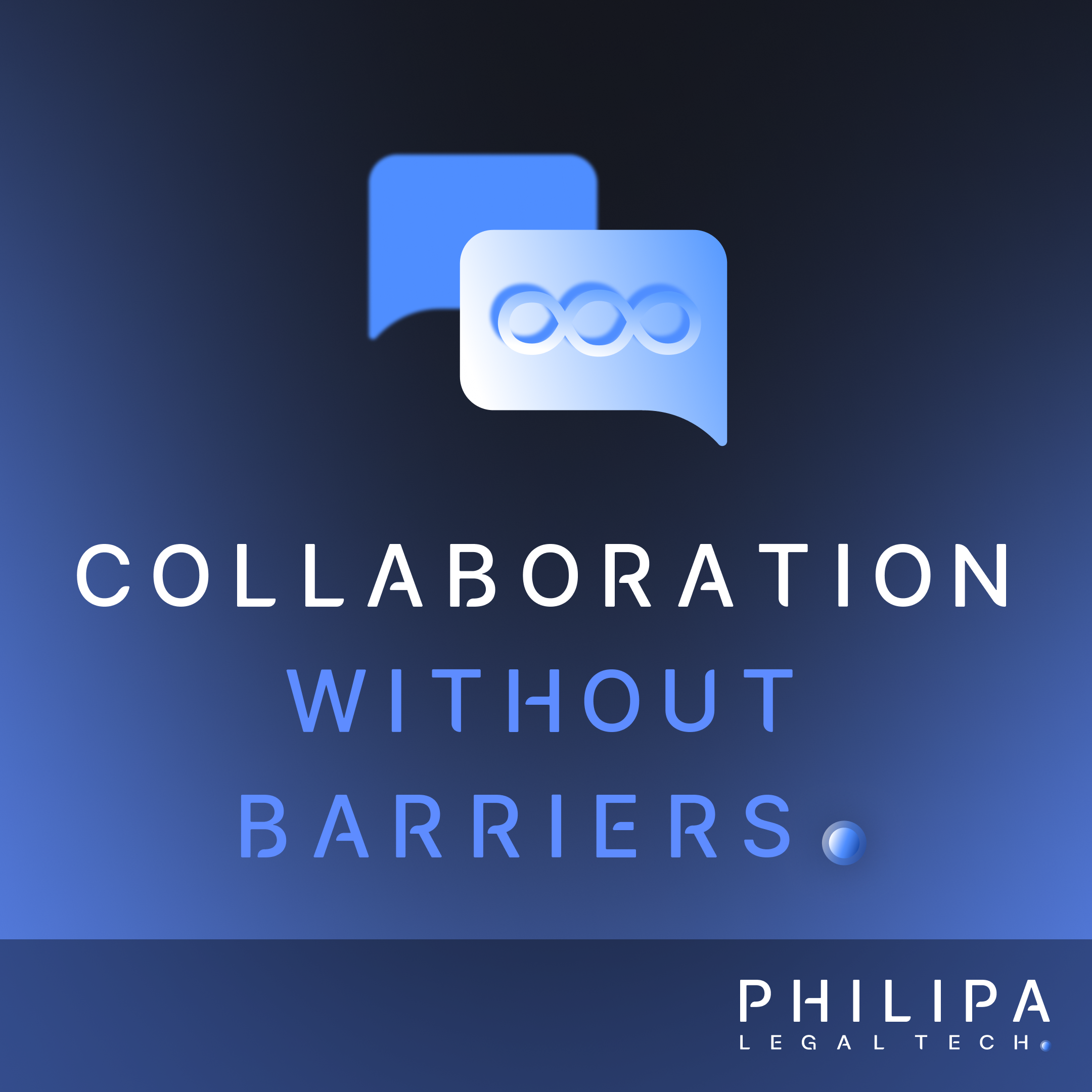 Collaboration without barriers